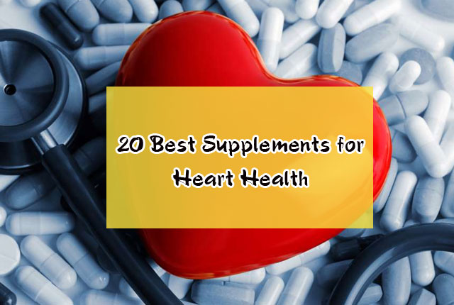 20 Best Supplements for Heart Health